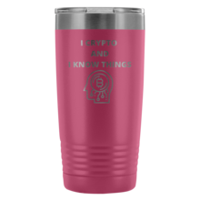 Load image into Gallery viewer, I Crypto &amp; I Know Things Tumbler 20oz