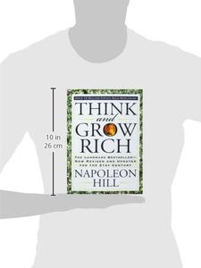 Think and Grow Rich: The Landmark Bestseller Now Revised and Updated for the 21st Century (Think and Grow Rich Series)