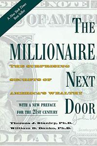 The Millionaire Next Door: The Surprising Secrets of America's Wealthy