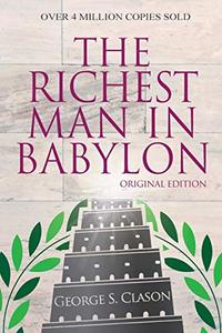 The Richest Man In Babylon - Original Edition